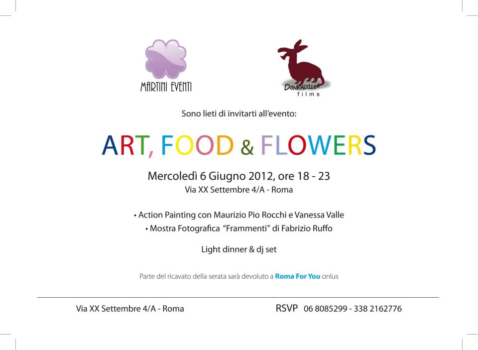 6 GIUGNO 2012: ART, FOOD & FLOWERS